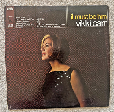 Vikki Carr It Must Be Him Vinyl LP Liberty LST-7533 Stereo 1967 Pop Vocal