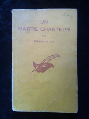 Frank King: Ein Meistersänger / Die Maske Nr. 469 1954