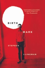 Birthmark - Paperback By Clingman - GOOD