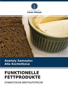 Anatoly Samoylov (U. A.) | Funktionelle Fettprodukte | Taschenbuch | Deutsch