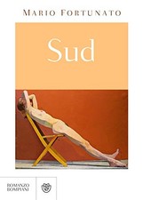 Sud - Mario Fortunato (Giunti Editore S.p.A./Bompiani) [2020]