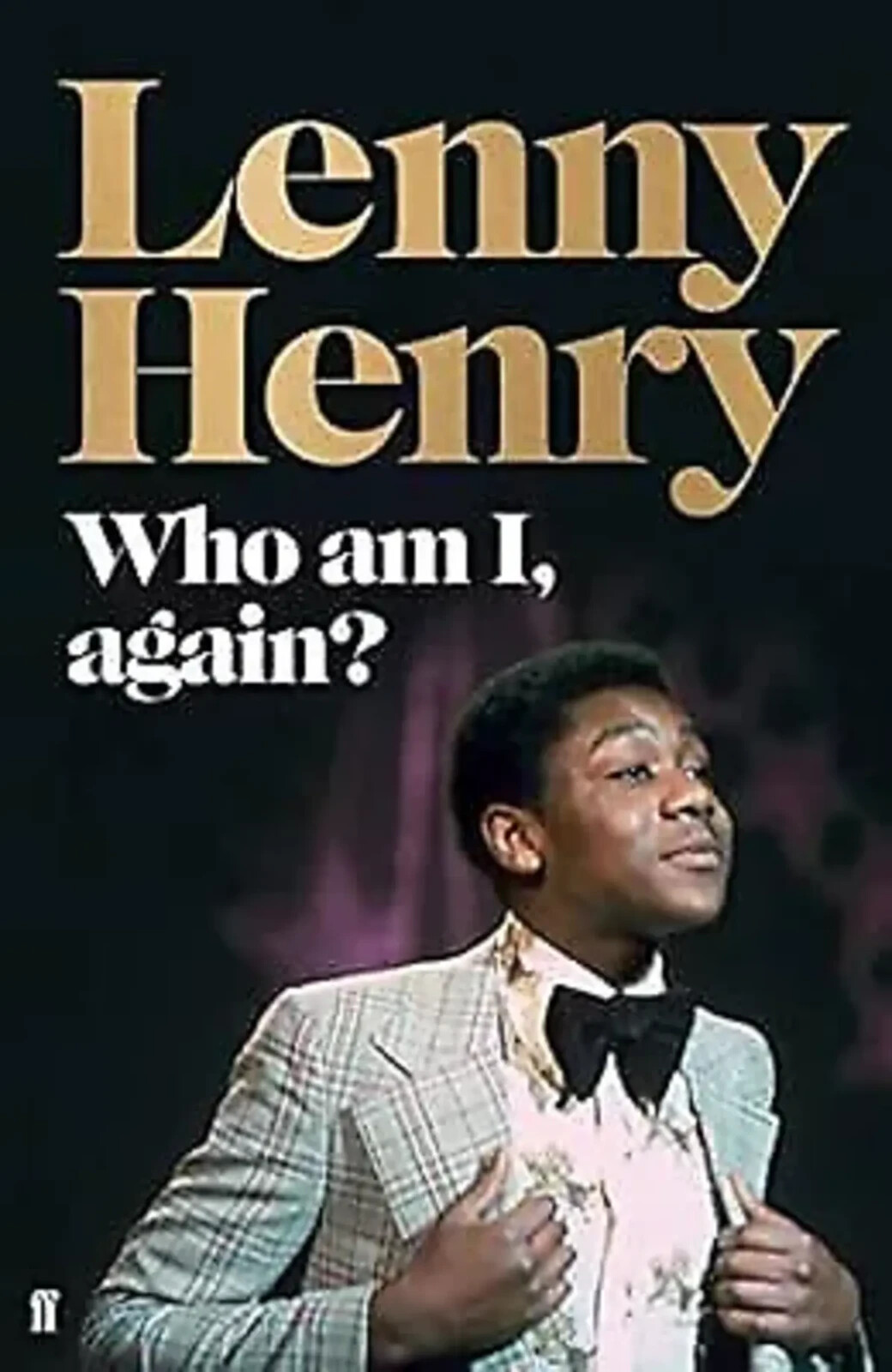 Lenny  Henry-Who am I, again? Hardback Book