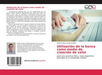 Daniel Enrique Castillo Apolonio | UtilizacióN De La Banca Como Medio De...