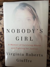 Nobody's Girl : A Memoir of Surviving Abuse and Fighting for Justice by Virginia