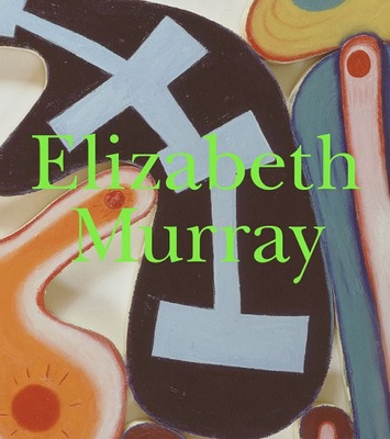 #ad ELIZABETH MURRAY By Robert Storr Hardcover **BRAND NEW** $89.75