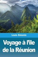 Louis Simonin | Voyage à L'îLe De La RéUnion | Taschenbuch | FranzöSisch (2020)