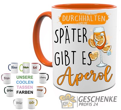 Aperol Lustig bedruckte Tasse Kaffeetasse Teetasse Spaß Fun Geschenk Büro Mug