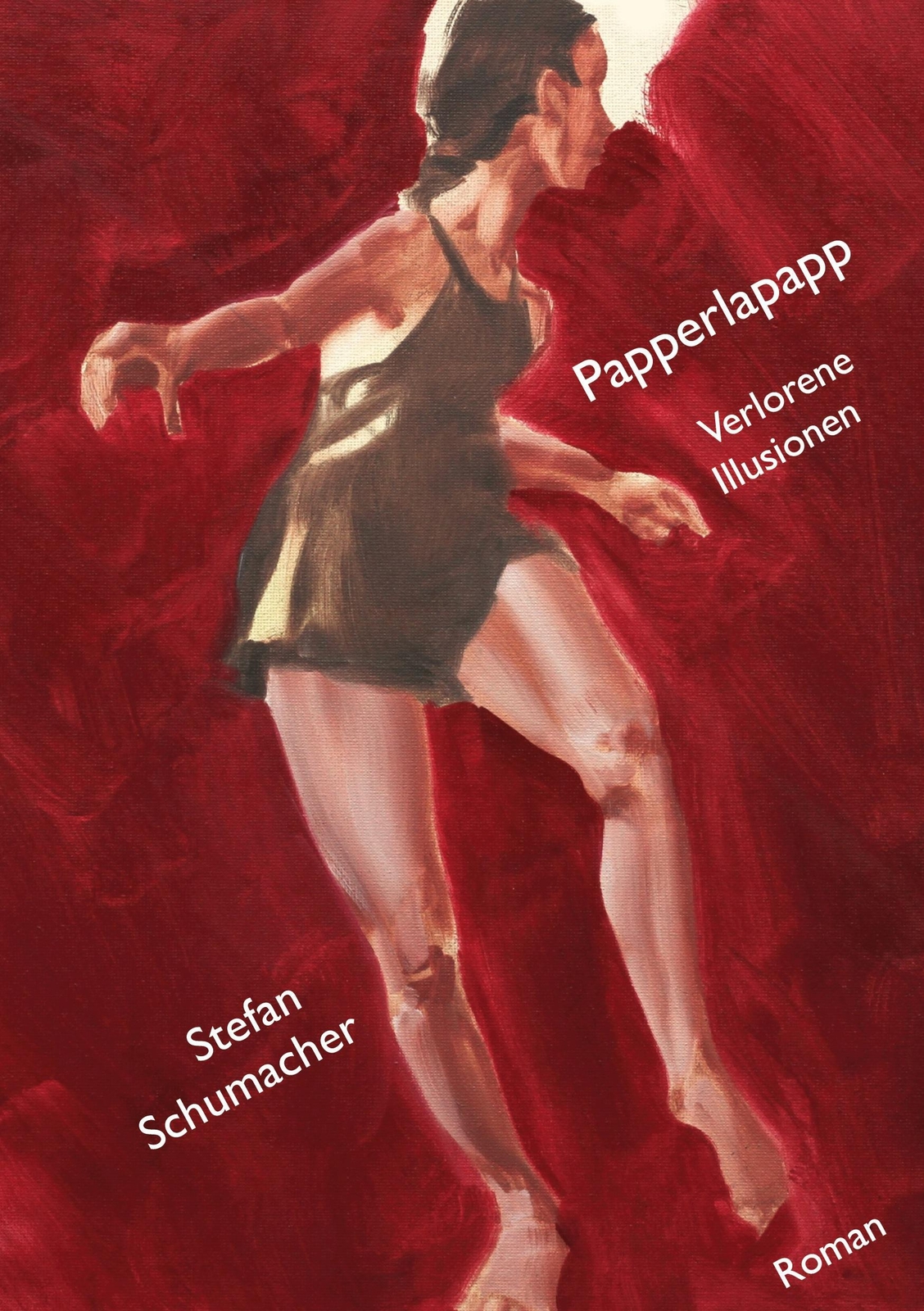 Thumbnail - Papperlapapp Verlorene Illusionen Stefan Schumacher Taschenbuch