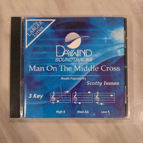 Daywind Soundtracks Man On The Middle Cross Scotty Inman Church Accompaniment CD