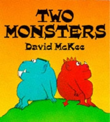 Two Monsters by McKee, David 0099455307 FREE Shipping