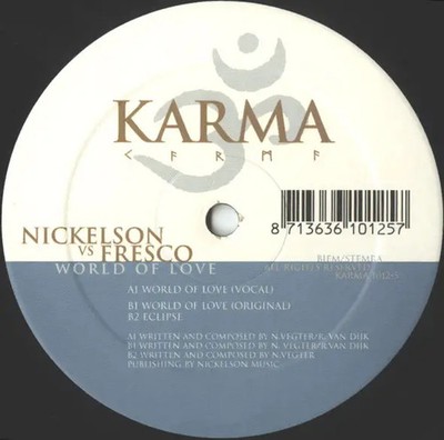 Nickelson vs. Fresco World Of Love Vinyl Single 12inch NEAR MINT Karma