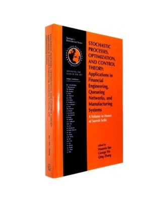Stochastic Processes, Optimization, and Control Theory: Applications in Financia