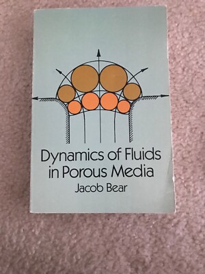 Dover Civil and Mechanical Engineering: Dynamics of Fluids in Porous Media by...