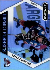 2017-18 Synergy Impact Players #IP28 Peter Forsberg - NM-MT