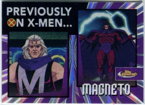 2025 Topps Finest X-Men 97 Previously on X-Men MAGNETO # PO-1!