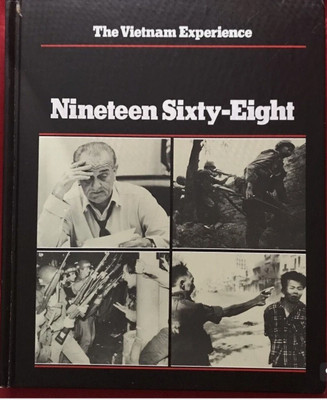Nineteen Sixty Eight --The Vietnam Experience hardcover book vintage history