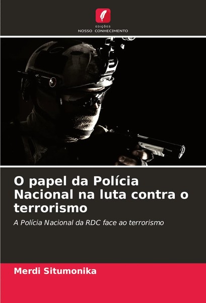 O Papel Da PolíCia Nacional Na Luta Contra O Terrorismo Merdi Situmonika Buch-image