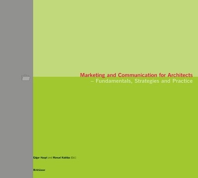 Edgar Haupt Marketing and Communication for Architects (Paperback)