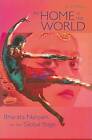 At Home in the World: Bharata Natyam on the Global Stage by Janet O'Shea (Paperback, 2007)