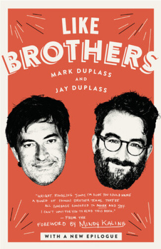 Thumbnail - Like Brothers By Duplass, Mark