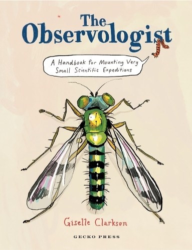 The Observologist by Giselle Clarkson, Giselle Clarkson - 9781776575190