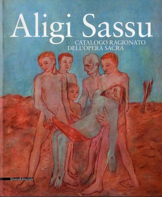 Aligi Sassu: Begründeter Katalog des Heiligen Werkes