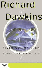 River Out of Eden: A Darwinian View of Life (Science Masters Series) by Dawkins