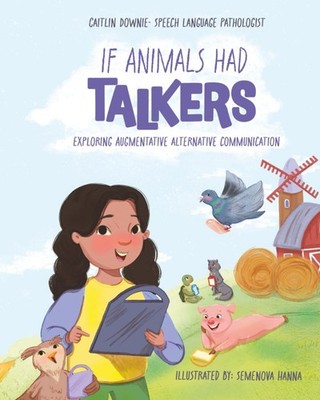 If Animals Had Talkers: Exploring Augmentative Alternative Communication (Down f