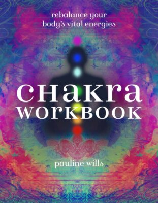 Chakra Workbook: Rebalance Your Body's Vital Energies by Wills, Pauline