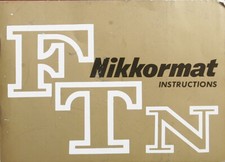 NIKON NIKKORMAT FTN INSTRUCTION BOOK, 7/69/162100