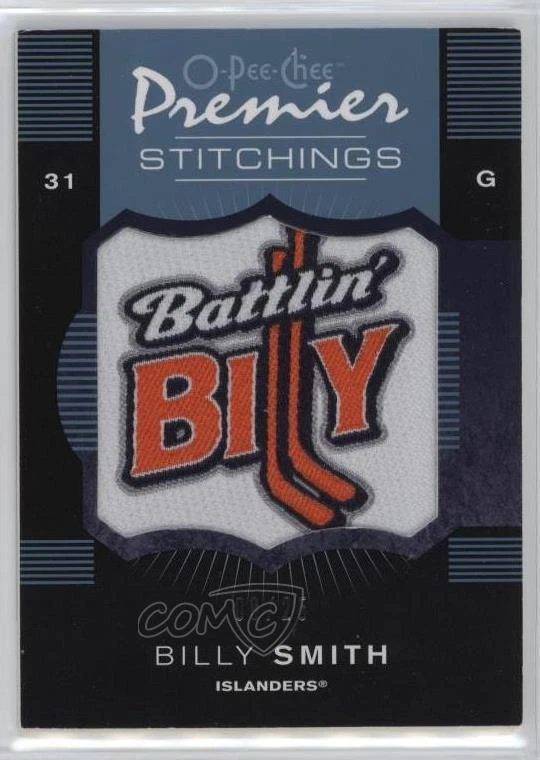 2007-08 O-Pee-Chee Premier Stitchings Variation 25 /25 Billy Smith #PS-SM HOF