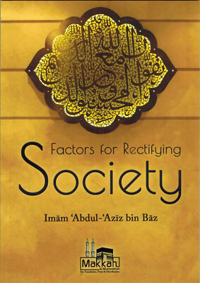 Factors for Rectifying Society