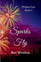 Sparks Fly Bec Weekes Taschenbuch Englisch 2024 Bec Weekes EAN 9781763793231