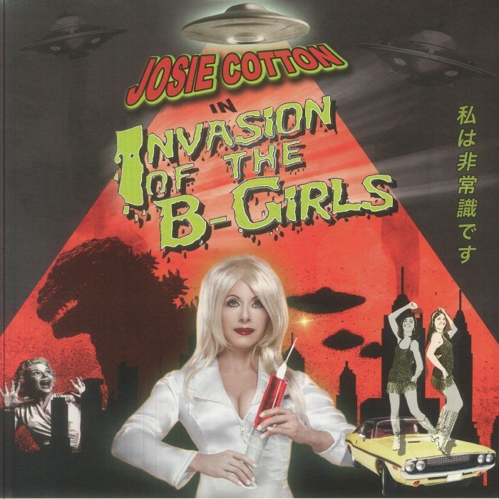 COTTON, Josie - Invasion Of The B Girls - HEAVYWEIGHT VINYL LP + INSERT