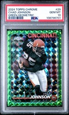 2024 Topps Chrome #29 Chad Johnson Green Geometric Refractor PSA 10 #/99