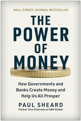 Die Macht des Geldes: Wie Regierungen und Banken Geld schaffen und uns allen Profis helfen