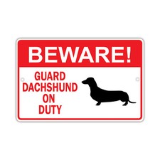 Beware Guard Dachshund Dog on Duty Outdoor Decor Portable Aluminum Metal Sign
