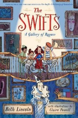 Beth Lincoln The Swifts: A Gallery of Rogues (Paperback)