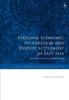 Regional Economic Integration And Dispute Settlement In East...