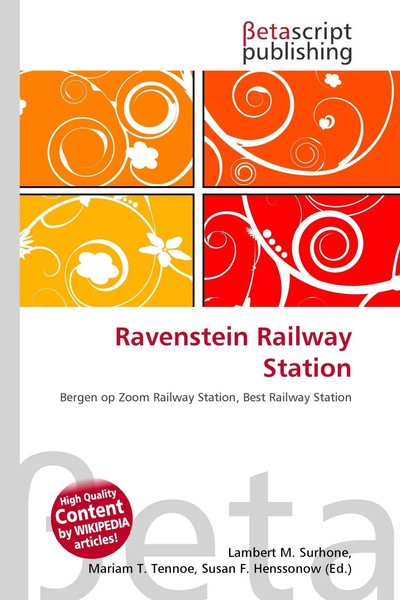 Lambert M. Surhone (U. A.) | Ravenstein Railway Station | Taschenbuch | Englisch-image
