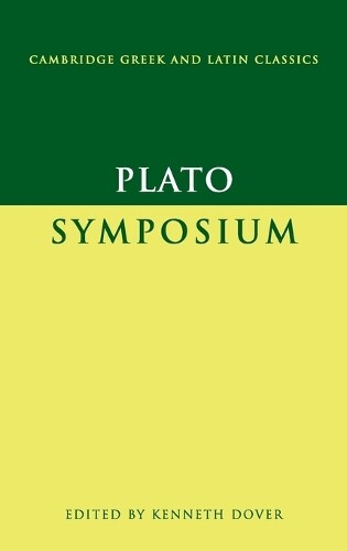 Plato Plato: Symposium (Tascabile) Cambridge Greek and Latin Classics