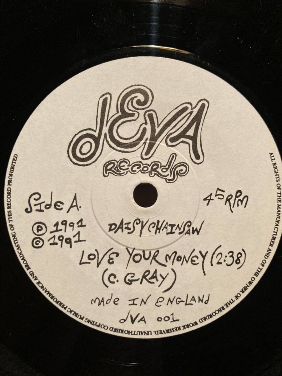 Daisy Chainsaw Love Your Money Vinyl, 7Deva Records DvA 001 No Jacket