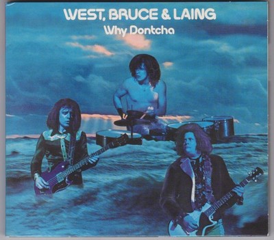 West, Bruce & Laing - Why Dontcha (Repertoire REPUK 1093) DigiPak