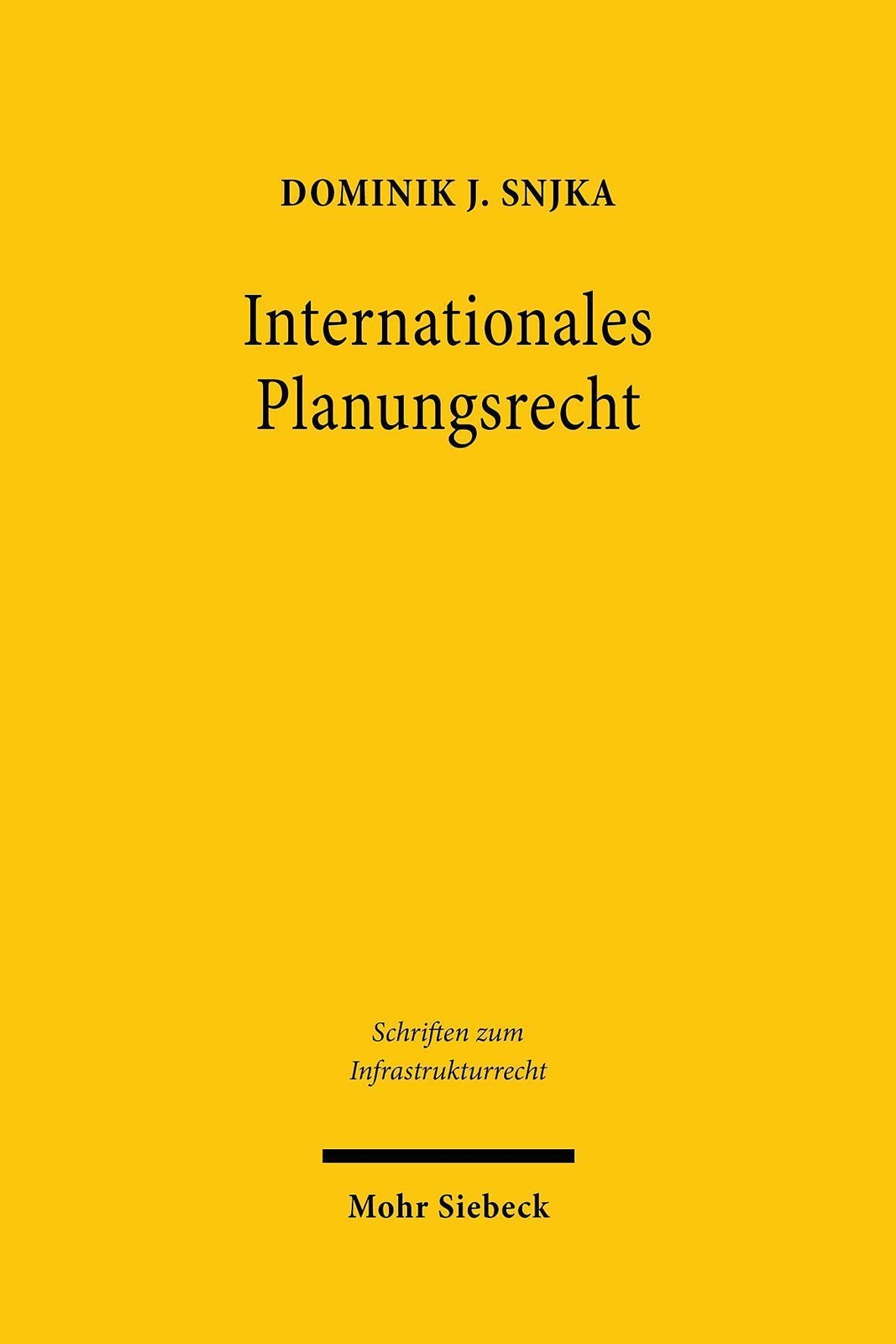 Thumbnail - Internationales Planungsrecht Dominik J. Snjka