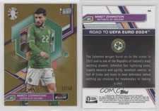 2023 Topps Finest Road to UEFA Euro 2024 Gold Refractor /50 Mikey Johnston #100