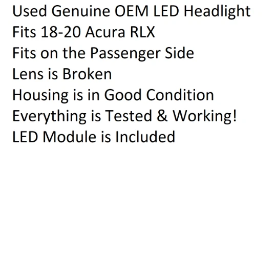 Faro LED Acura RLX 2018-2020 para faro lateral de pasajero genuino OEM Foto 2 de 4