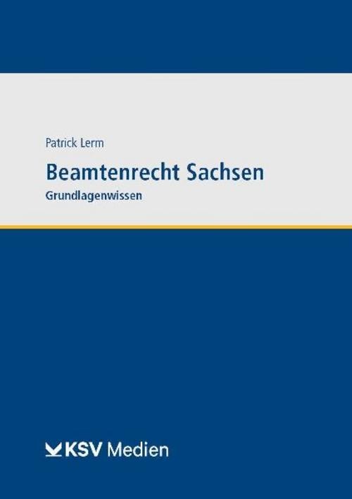 Beamtenrecht Sachsen Patrick Lerm