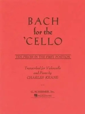 Bach for the Cello | Ten Pieces in the First Position | C. Krane | Englisch