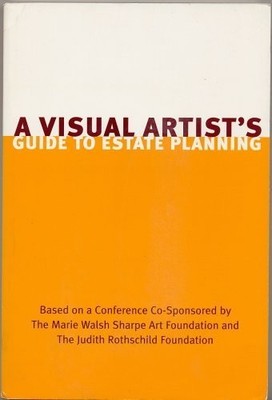 A VISUAL ARTISTS' GUIDE TO ESTATE PLANNING By William Keens **BRAND NEW**
