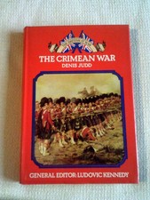 British at War The Crimean War by Denis Judd HARDBACK 1976 Ludovic Kennedy